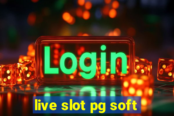 live slot pg soft